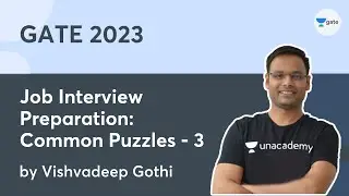 Job Interview Preparation: Common Puzzles - 3 | Unacademy Computer Science | Vishvadeep Gothi