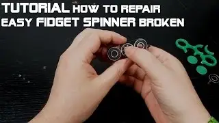 HOW TO REPAIR EASY FIDGET SPINNER BROKEN