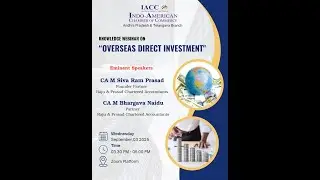 Overseas Direct Investment | Knowledge Webinar Successfully Concluded | IACC AP & TG