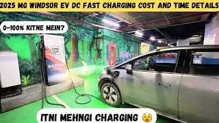 2025 MG Windsor EV DC fast Charging Cost and time for 0-100% | MG Windsor 2025 DC Charging ✅