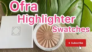 Ofer Highlighter 🥰Swatches #ofra #makeup #fypシ #beauty #makeupartist #glowingskin #glow #trending