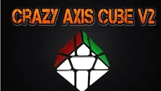 Crazy Axis Cube V2 - 1:00.38