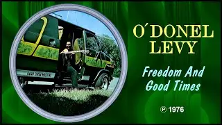 O&acute; DONEL LEVY - Freedom And Good Times