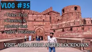Agra Fort Re-opens after lockdown 😍 || Visit Agra fort after lockdown #Agra #UttarPradesh #vlog