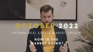 Ottawa Real Estate Market Update | October 2022