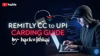 NEW 2025 Remitly CC to UPI & BANK ACCOUNT CARDING GUIDE  ‪@hackwithkal #cctoupi #carding #remitly
