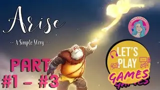 Arise: A Simple Story Level 1 to 3 - No Commentary