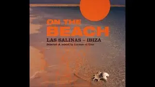 On The Beach : Las Salinas, Ibiza CD1 - Sun-Loungers