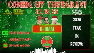 Ben & Woods LIVE: December 18th, 2025 - It's The 2025 Ben & Woods Year In Review Show!