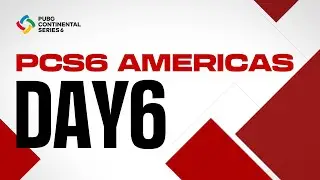 PCS6 Americas Grand Final Day 6