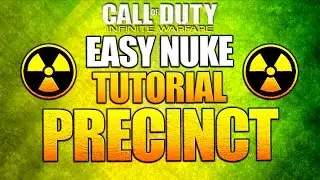 Easiest Nuke Strategy on Precinct - Step By Step Tutorial Infinite Warfare Multiplayer
