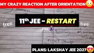 MY REACTION AFTER ORIENTATION😳| PW Restart Worth It or Not? 🤔🔥 | JEE 2027 | SERIOUS ASPIRANTS ONLY |