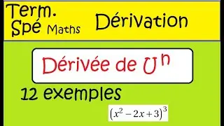 Terminale spécialité Maths Dérivation de composée avec puissance   12 exemples  ex1