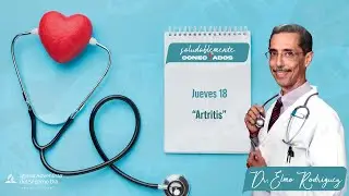 Saludablemente Conectados #6 | Artritis