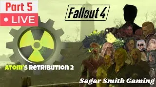 Fallout 4 Atom's Retribution 2 DLC Part 6 Live #fallout4mods