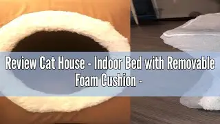 Review Cat House - Indoor Bed with Removable Foam Cushion - Cat Cave for Puppies, Rabbits, Guinea Pi