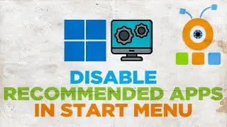 How to Disable Recommended Apps in Start Menu on Windows 11