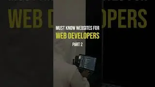 Must know websites for Web Developers ! | Part 2 |#webdevelopment #javascript  #coding