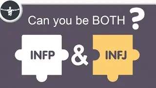 Можно ли быть одновременно INFP и INFJ?