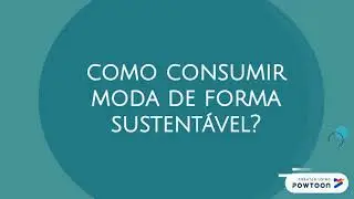 Moda Sustent&aacute;vel