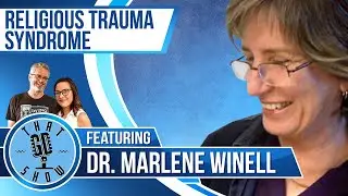 That GD Show: Religious Trauma Syndrome with Dr. Marlene Winell. Call Us 217-375-9933!
