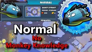 Vortex Normal Tutorial  ||  No Monkey Knowledge  ||  Quiet Street  (BTD6)