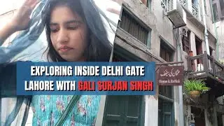 gali Surjan Singh in Lahore + Delhi gate #foryou #oldlahore #usmankibethak