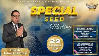 SUNDAY SPECIAL SEED | 29/12/24 | APOSTLE JAIMAL BHANDAL | RDA MINISTRIES INT
