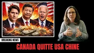 22 milliards $ détruits : le Canada tourne le dos aux États-Unis et choisit la Chine