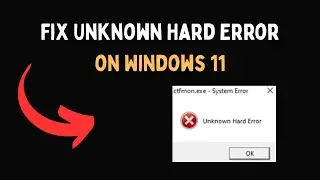 Исправление неизвестной аппаратной ошибки в Windows 11