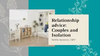 Relationships and Isolation