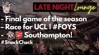 Final game of the season | Race for UCL | FOYS | #SnackCheck