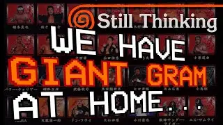 We have GIANT GRAM at home!! ~ Shin Nihon Pro Wrestling Toukon Retsuden 4🌀Still Thinking🌀