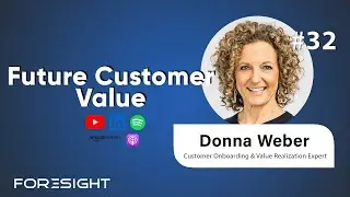 #32 - With Donna Weber - Customer Onboarding & Value Realization Expert