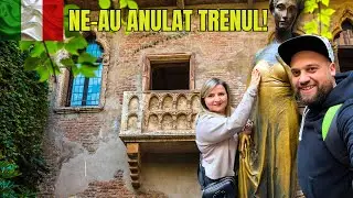 🇮🇹 Cum arata VERONA si o situatie neprevazuta cu trenul care a fost anulat!