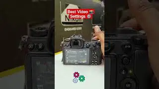 Best Videography 😳 Settings ⚙️ #tips #youtubeshorts #shortsvideo #nikonsettings