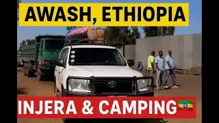 Awash National Park, Injera & Camping 🇪🇹 | Ethiopia Travel Reality Check