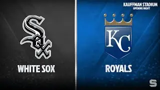 #RSH Chicago White Sox @ Kansas City Royals | Opening Night