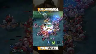 ROGER VS 100 MINIONS #mlbb #roger #shorts