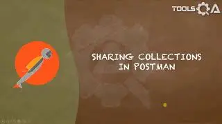 Postman Tutorial #30 - Sharing Collections in Postman