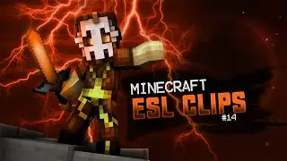 ESL Minecraft Clips #14