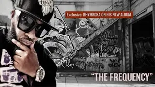 From Wu-Tang Roots to The Frequency | Rhymrcka Exclusive Interview