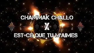 DJ CHAMMAK CHALLO X EST-CE QUE TU M'AIMES ? REMIX TERBARU 2025