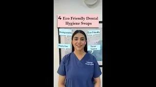 4 Eco Friendly Dental Hygiene Swaps | Clean your teeth in an eco-friendly manner
