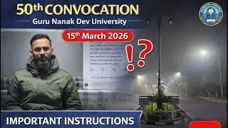 GNDU 50th Convocation 2026 | Important Instructions & All Student Queries Answered
