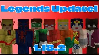 Legends Superhero Mod Update!!