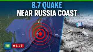 8.7 Magnitude Earthquake Off Russian Coast Triggers Tsunami Warning