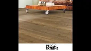 Pergo Extreme waterproof Wider Longer and Tile Option review