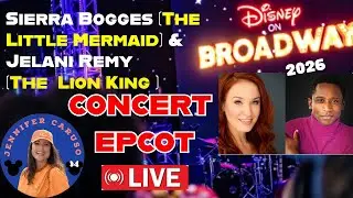 🔴LIVE Epcot Disney Broadway Concert  Festival of the Arts Walt Disney World 01/20/2026