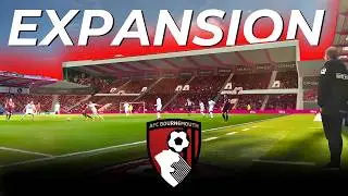 Inside AFC Bournemouth's Stadium Expansion